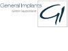 GENERAL IMPLANTS GMBH